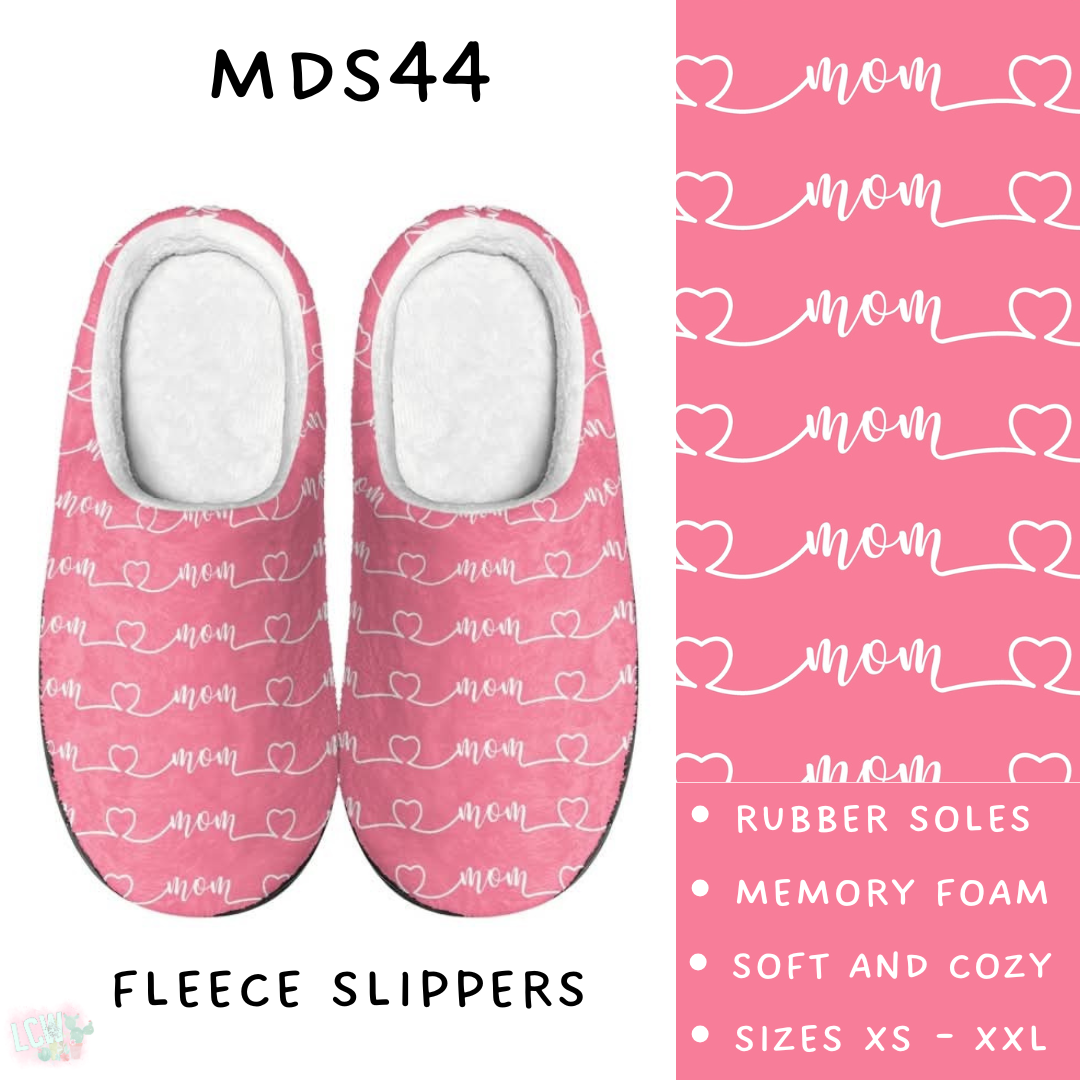 Batch #306 - Mother's Day Lounge - Closes 3/19 - ETA late April - MDS44 Slippers